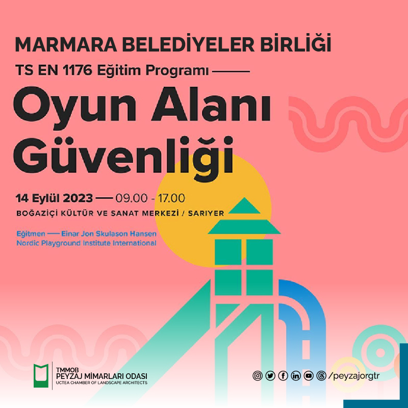 EĞİTİM | MARMARA BELEDİYELER BİRLİĞİ OYUN ALANI GÜVENLİĞİ: TS EN 1176 EĞİTİM PROGRAMI