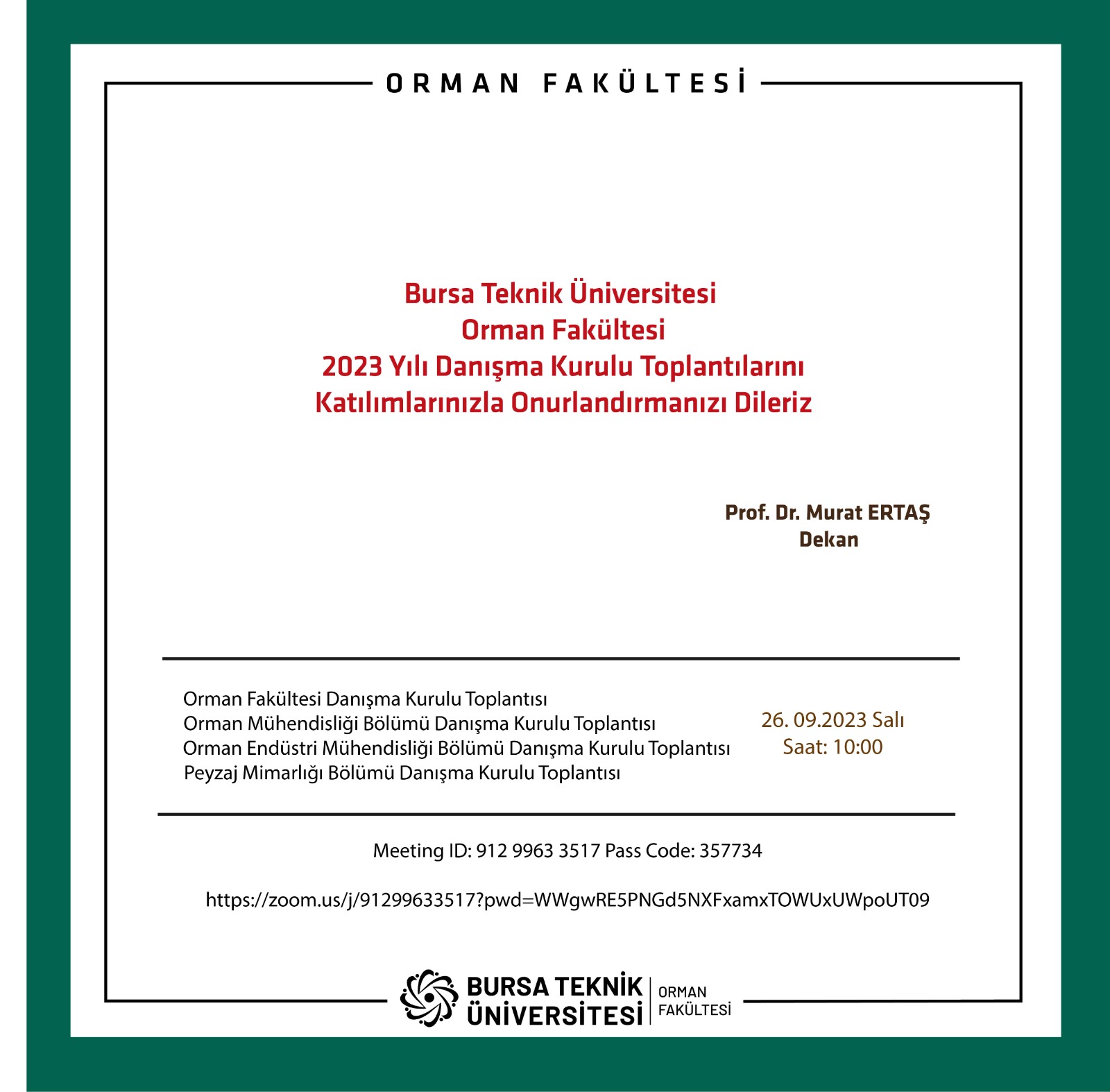 (BTÜ) BURSA TEKNİK ÜNİVERSİTESİ ORMAN FAKÜLTESİ 2023 YILI DANIŞMA KURULU TOPLANTISI'NA KATILIM SAĞLANDI.