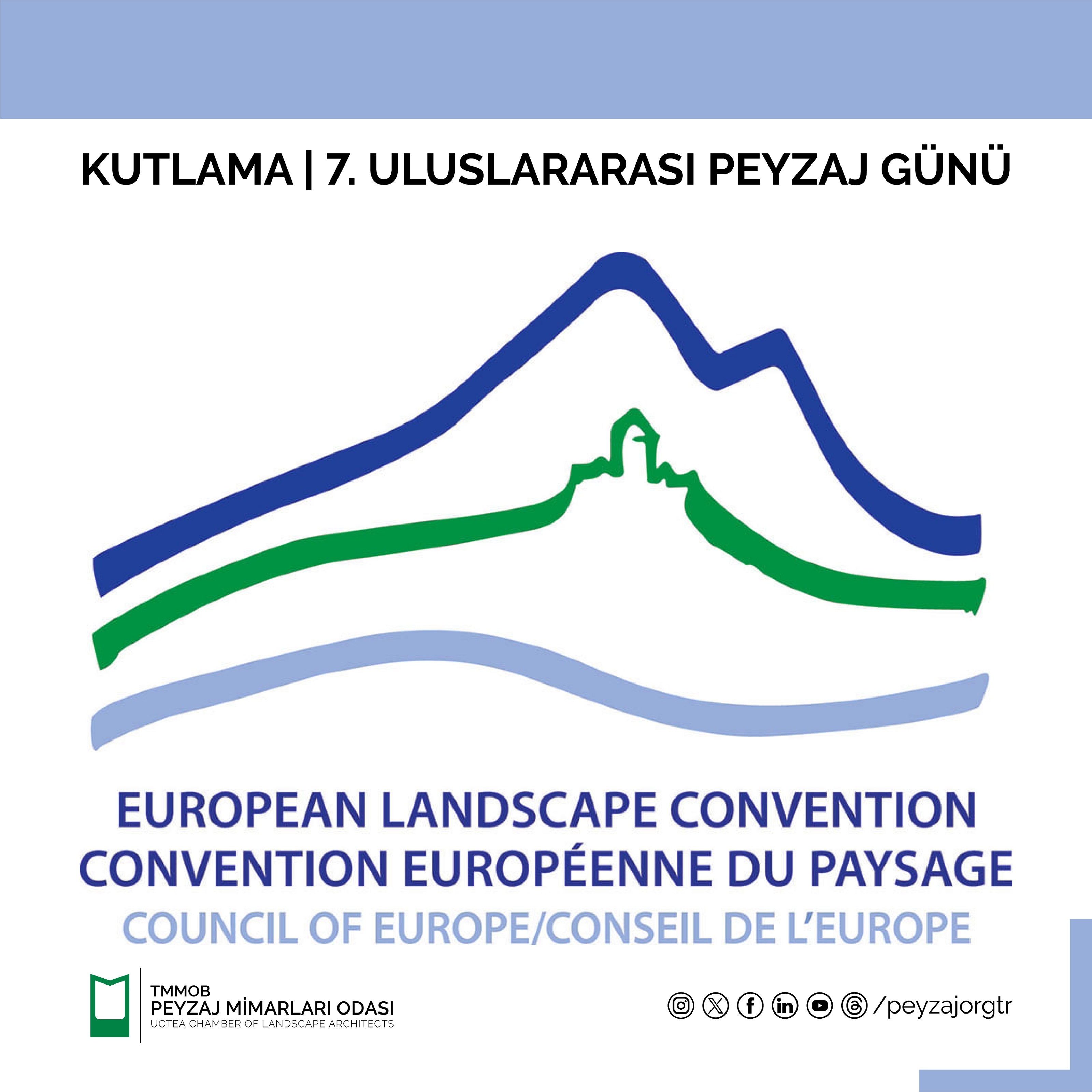 KUTLAMA | 7. ULUSLARARASI PEYZAJ GÜNÜ