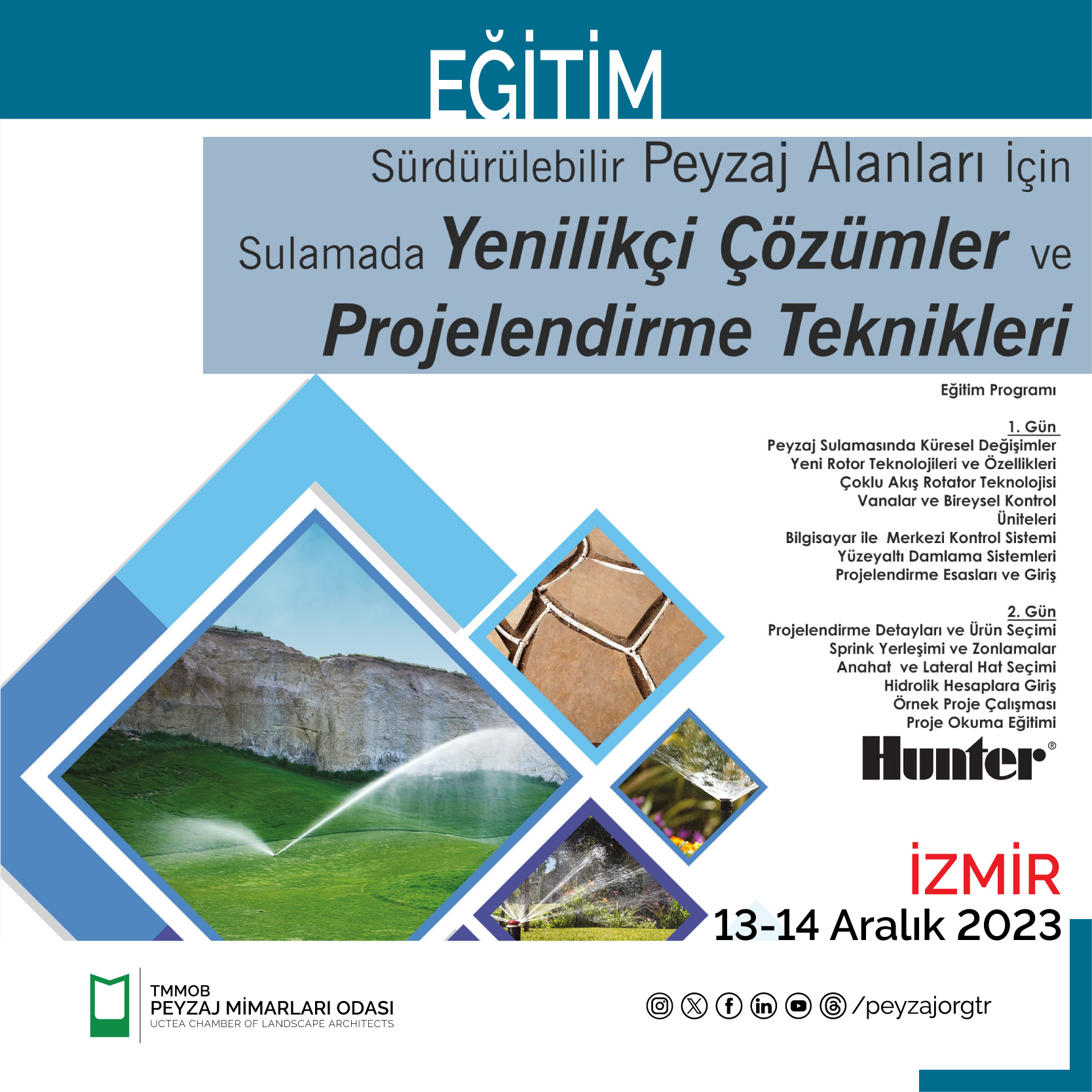 EĞİTİM-İZMİR | SÜRDÜRÜLEBİLİR PEYZAJ ALANLARI İÇİN SULAMADA YENİLİKÇİ ÇÖZÜMLER VE PROJELENDİRME TEKNİKLERİ