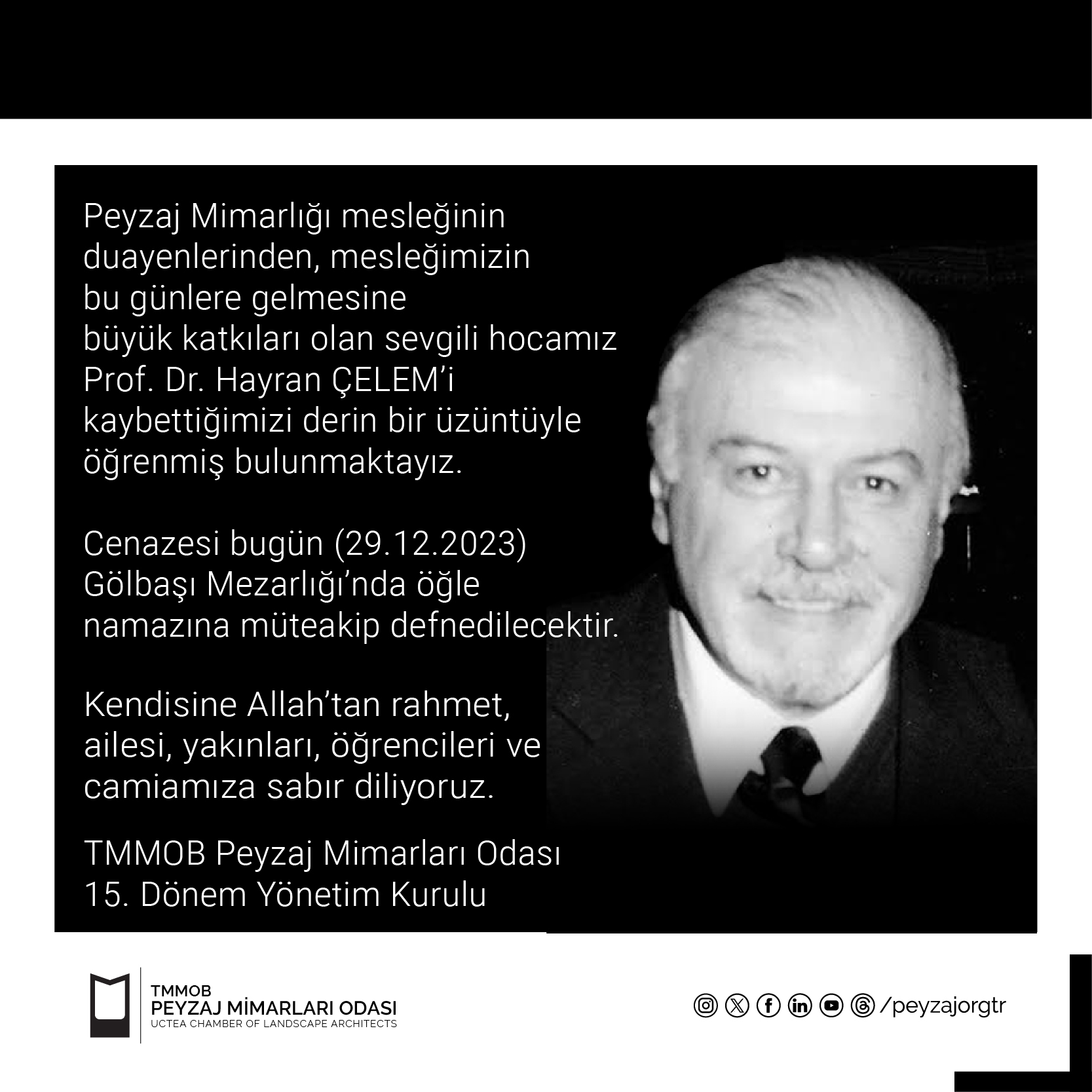 DEĞERLİ HOCAMIZ HAYRAN ÇELEM`İ KAYBETTİK