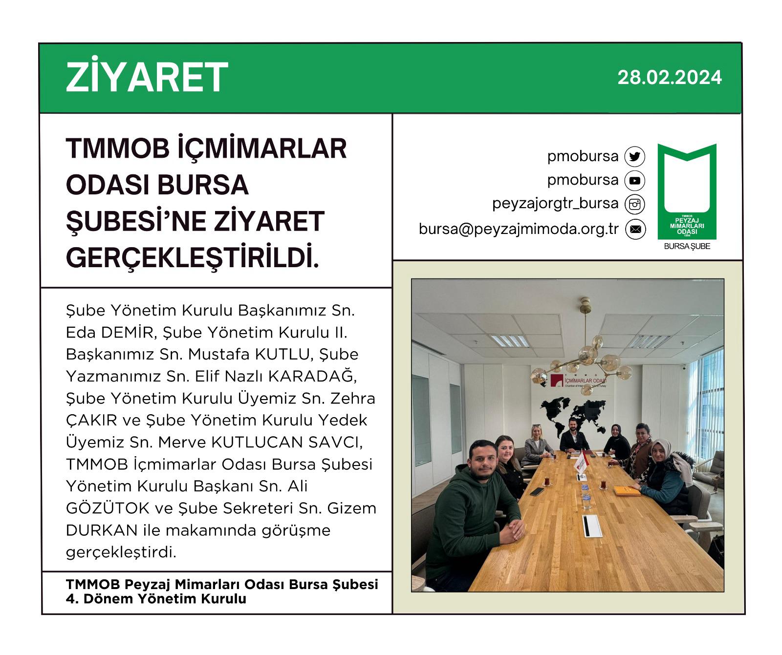 ZİYARET | TMMOB İÇMİMARLAR ODASI BURSA ŞUBESİ'NE ZİYARET GERÇEKLEŞTİRİLDİ.