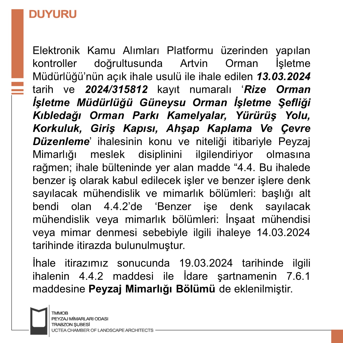 DUYURU | İHALE İTİRAZIMIZA ZEYİLNAME DÜZENLENMİŞTİR.