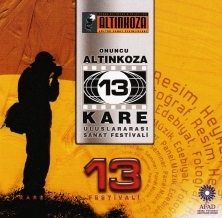 10. ALTINKOZA 13 KARE ULUSLARARASI SANAT FESTİVALİ