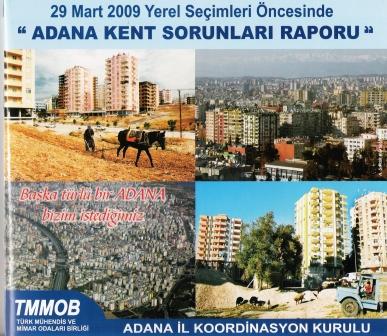 ADANA KENT SORUNLARI RAPORU AÇIKLANDI