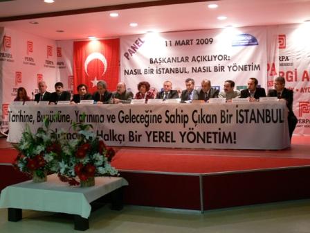PANEL: BAŞKANLAR AÇIKLIYOR: "NASIL BİR İSTANBUL NASIL BİR YÖNETİM?"
