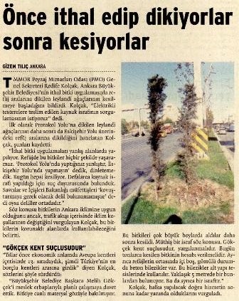 BİRGÜN 11.10.2009 "ÖNCE İTHAL EDİP DİKİYORLAR SONRA KESİYORLAR"