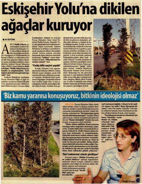 CUMHURİYET 30.10.2009 "ESKİŞEHİR YOLU'NA DİKİLEN AĞAÇLAR KURUYOR"
