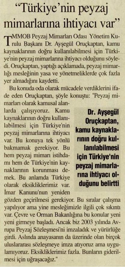 BİZİM GAZETE 26.12.2009 "TÜRKİYE'NİN PEYZAJ MİMARLARINA İHTİYACI VAR" 