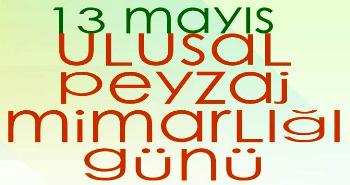 ULUSAL PEYZAJ MİMARLIĞI GÜNÜ