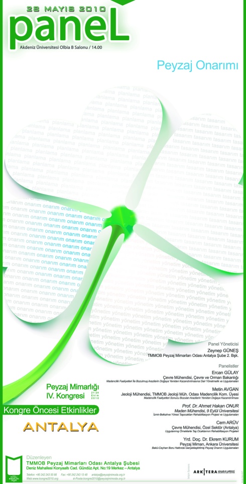 PEYZAJ ONARIMI PANELİ, 28 MAYIS 2010 TARİHİNDE AKDENİZ ÜNİVERSİTESİ' NDE GERÇEKLEŞTİRİLİYOR