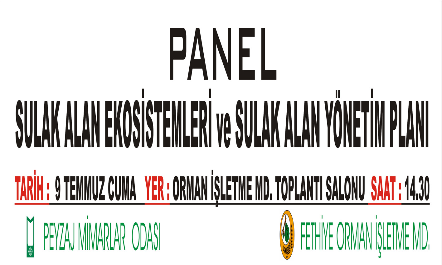 SULAK ALAN EKOSİSTEMLERİ VE SULAK ALAN YÖNETİM PLANI PANELİ