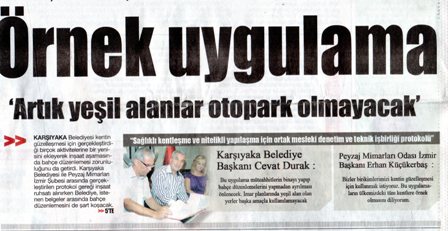 KARŞIYAKA BELEDİYESİNCE İMAR YÖNETMELİĞİ HÜKÜMLERİNİN YERİNE GETİRİLMESİ HABERİ GAZETELERDE