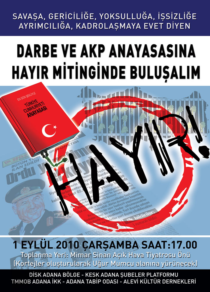 1 EYLÜL'DE DARBE VE AKP ANAYASASINA HAYIR MİTİNGİ