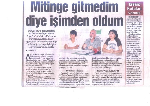 MİTİNGE GİTMEDİ, İŞİNDEN KOVULDU.