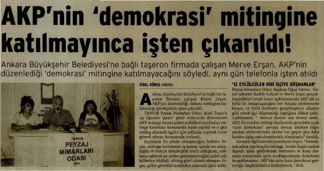 MİTİNGE GİTMEDİ, İŞİNDEN KOVULDU.