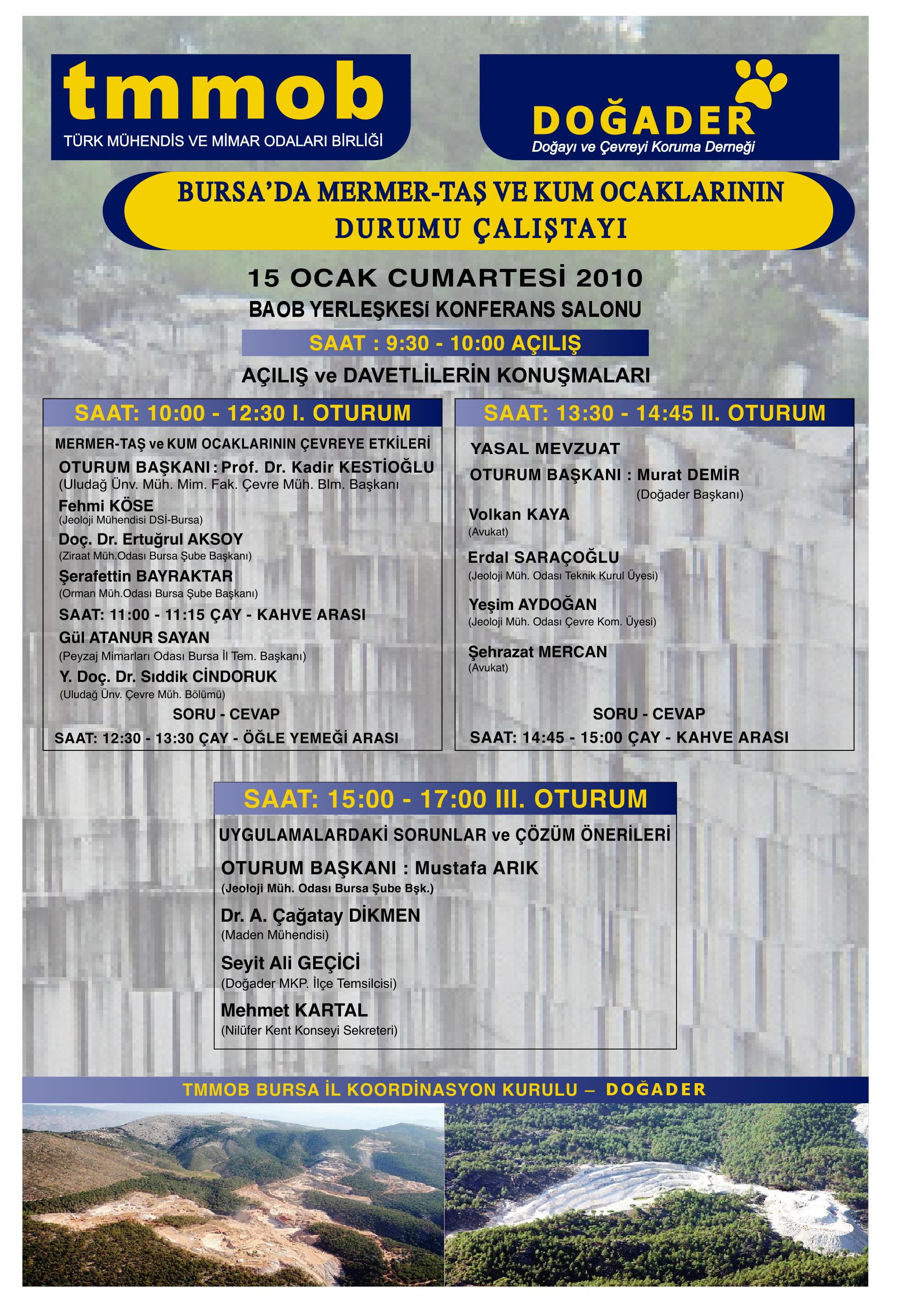 BURSA’DA MERMER-TAŞ VE KUM OCAKLARININ DURUMU ÇALIŞTAYI GERÇEKLEŞTİRİLİYOR