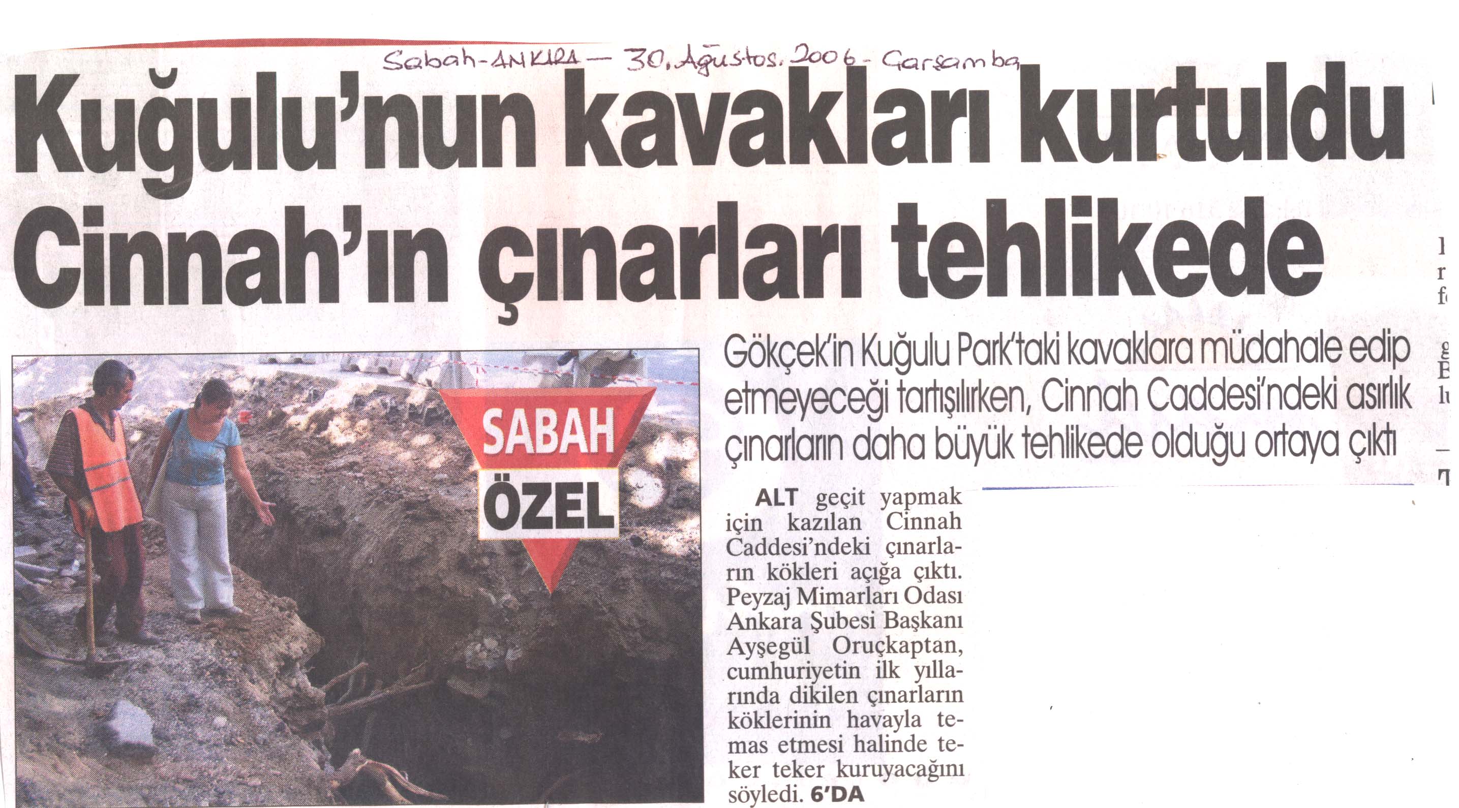 KUĞULU'NUN KAVAKLARI KURTULDU CİNNAH'IN ÇINARLARI TEHLİKEDE! 30.08.2006/SABAH ANKARA