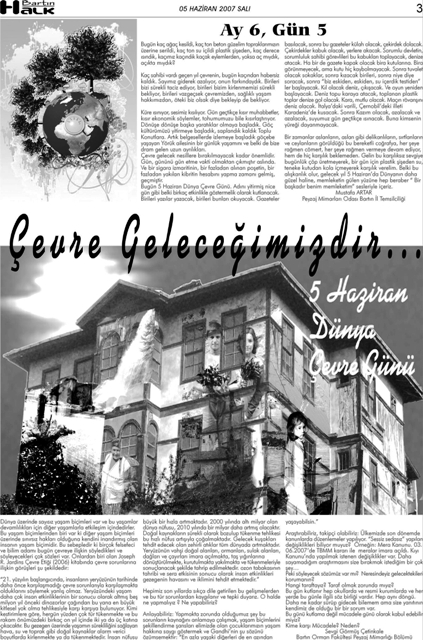 BARTIN HALK 05.06.2007 "AY 6 GÜN 5 , ÇEVRE GELECEĞİMİZDİR"