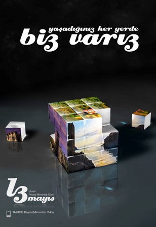 13 MAYIS CUMA GUNU, ULUSAL PEYZAJ MIMARLIGI GUNUNDE SUBEMIZDE BIRLIKTE OLALIM