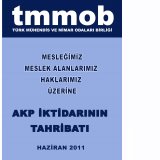 TMMOB DAN MÜHENDİSLİK VE MİMARLIK ALANI VE TAHRİBAT KİTABI YAYIN HAYATINA GİRDİ