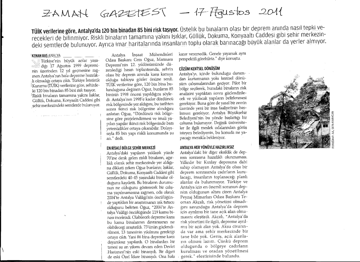 16.08.2011 TARİHLİ BASIN AÇIKLAMAMIZ: 17 AĞUSTOS  MARMARA  DEPREMİNİ  VE 12  YILLIK  DUYARSIZLIĞI UNUTMADIK
