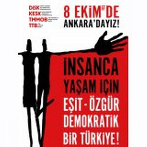 8 EKİM MİTİNGİ İLE İLGİLİ OLARAK TMMOB ÖRGÜTLÜLÜĞÜNE
