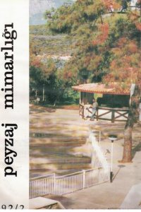 292 PEYZAJ MİMARLIĞI DERGİSİ