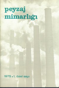 310 PEYZAJ MİMARLIĞI DERGİSİ