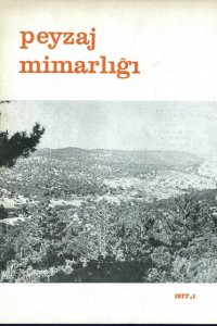 312 PEYZAJ MİMARLIĞI DERGİSİ