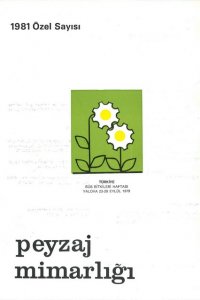 316 PEYZAJ MİMARLIĞI DERGİSİ