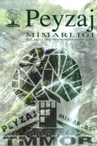 320 PEYZAJ MİMARLIĞI DERGİSİ