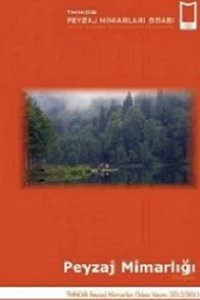 346 PEYZAJ MİMARLIĞI DERGİSİ