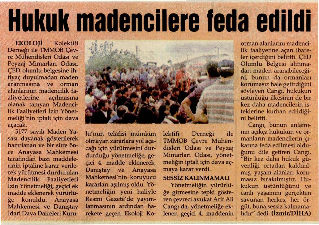 EVRENSEL 20.10.2009 " HUKUK MADENCİLERE FEDA EDİLDİ"