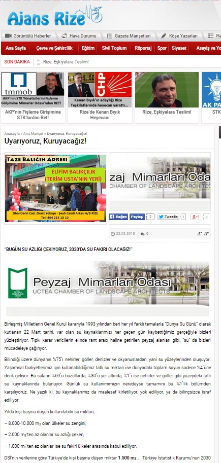 BUGÜN SU AZLIĞI ÇEKİYORUZ, 2030’DA SU FAKİRİ OLACAĞIZ! 22.03.2015/ AJANS RİZE