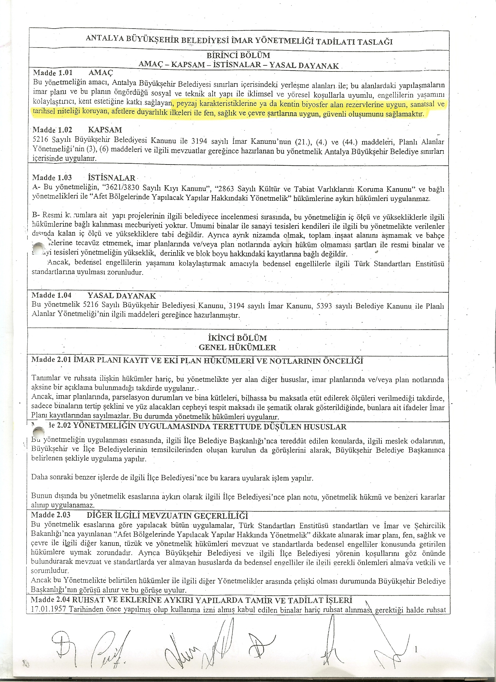 PEYZAJ PROJELERİ, 11.11.2011 TARİHİNDE MECLİS KARARIYLA KABUL EDİLEN ANTALYA BÜYÜKŞEHİR İMAR YÖNETMELİĞİ` NDE YERİNİ ALMIŞTIR