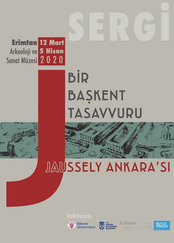 DUYURU (PANEL+SERGİ): BİR BAŞKENT TASAVVURU: JAUSSELY ANKARA`SI