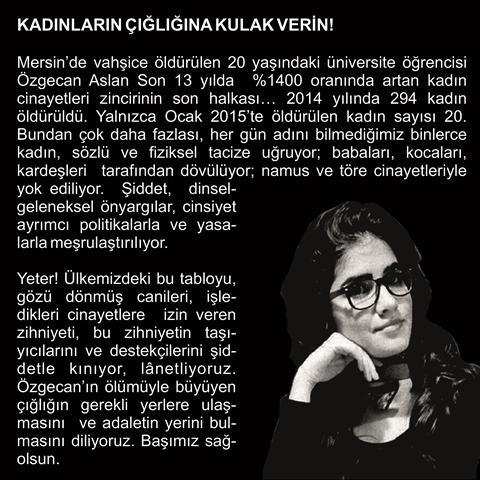 KADINLARIN ÇIĞLIĞINA KULAK VERİN!