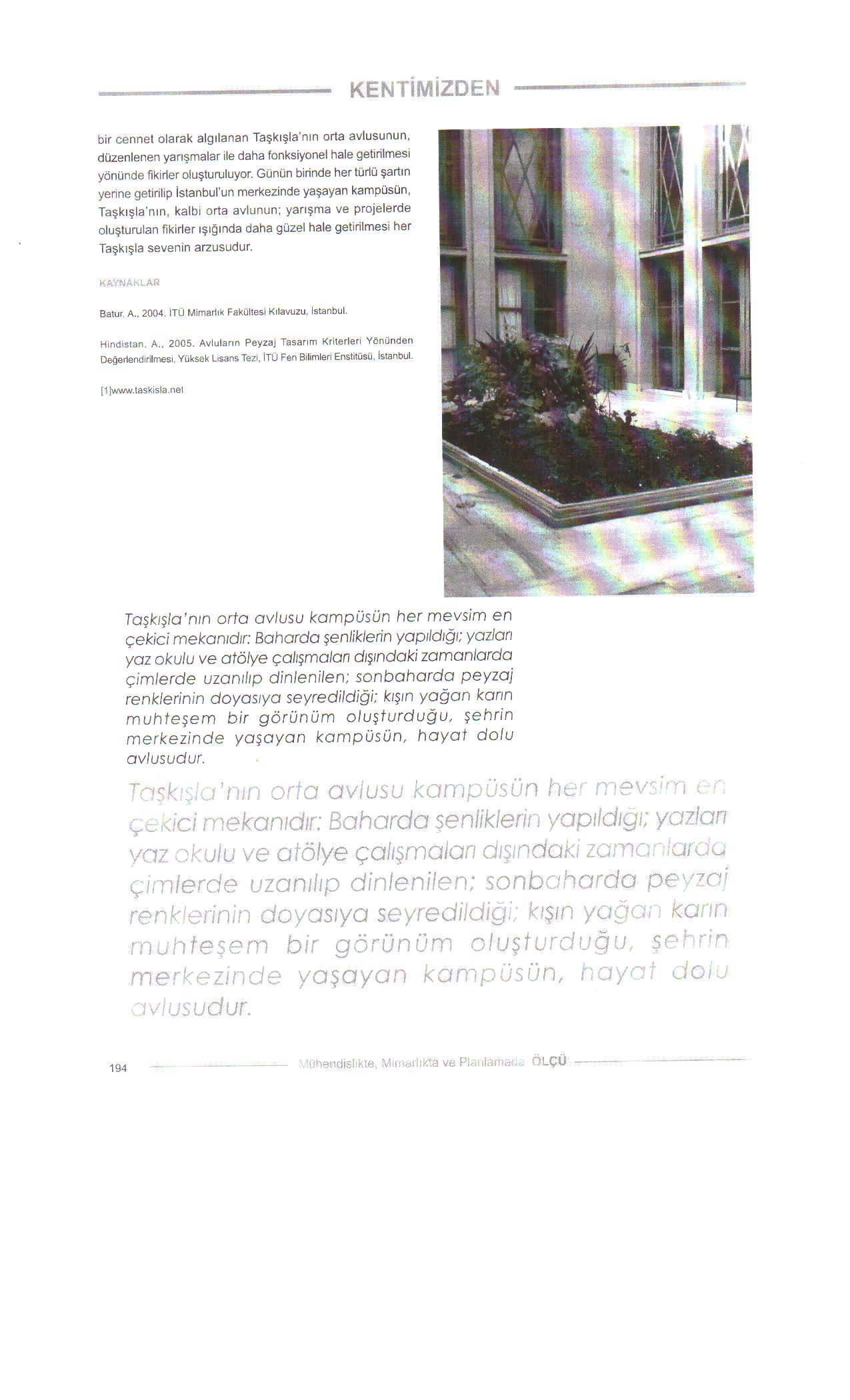 ÖLÇÜ DERGİSİ MART 2007 TARİHLİ SAYISINDA ÜYELERİMİZDEN SAYIN ALEV HİNDİSTAN'IN YAZISI...