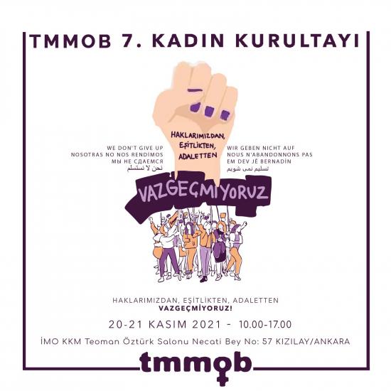 TMMOB 7. KADIN KURULTAYI 20-21 KASIM`DA...