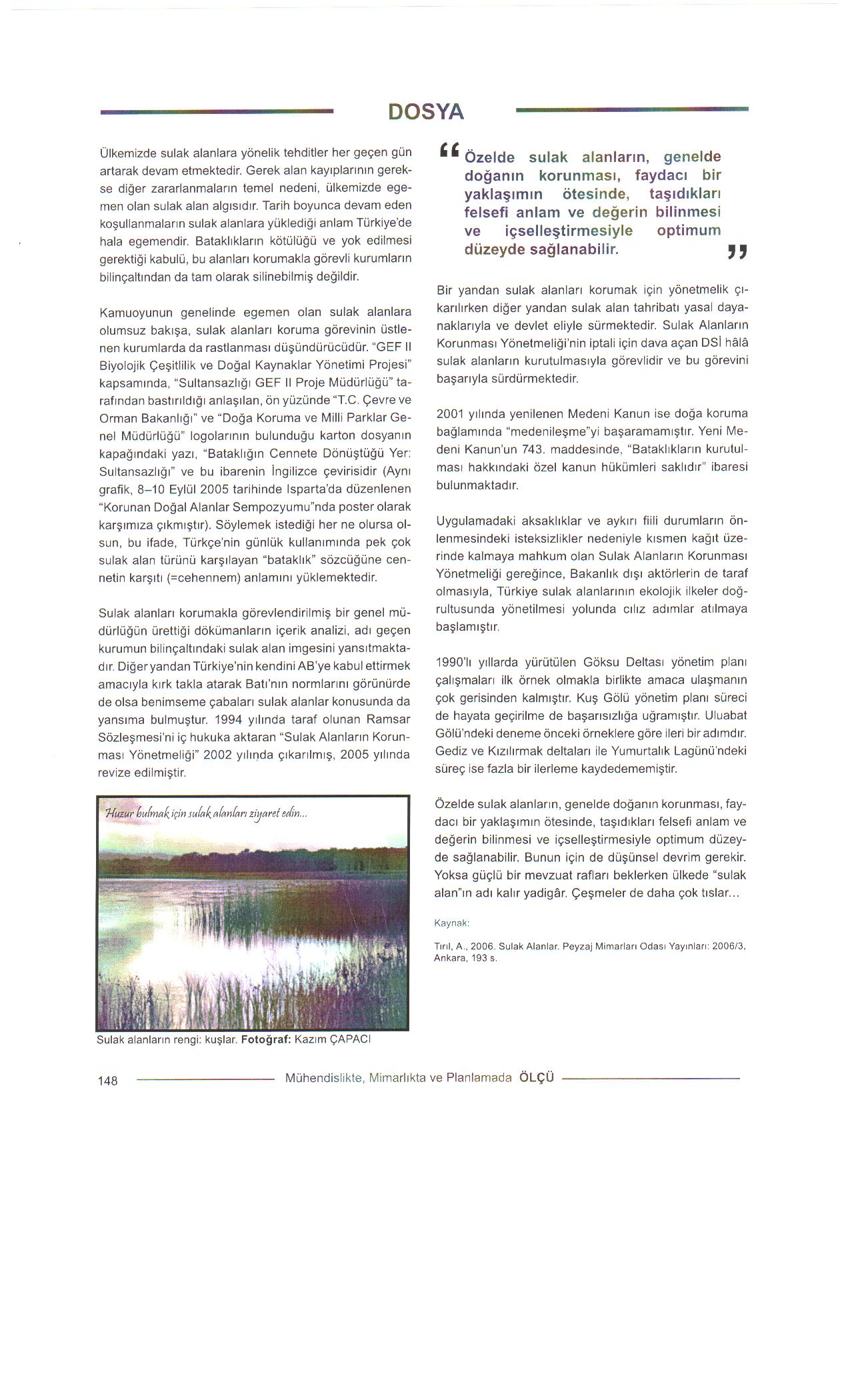 ÖLÇÜ DERGİSİ EYLÜL 2007 TARİHLİ SAYISINDA ÜYELERİMİZDEN SAYIN ALPAY TIRIL'IN YAZISI... 