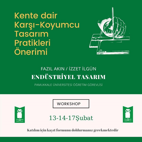 KENTE DAİR KARŞI-KOYUMCU TASARIM PRATİKLERİ ÖNERİMİ