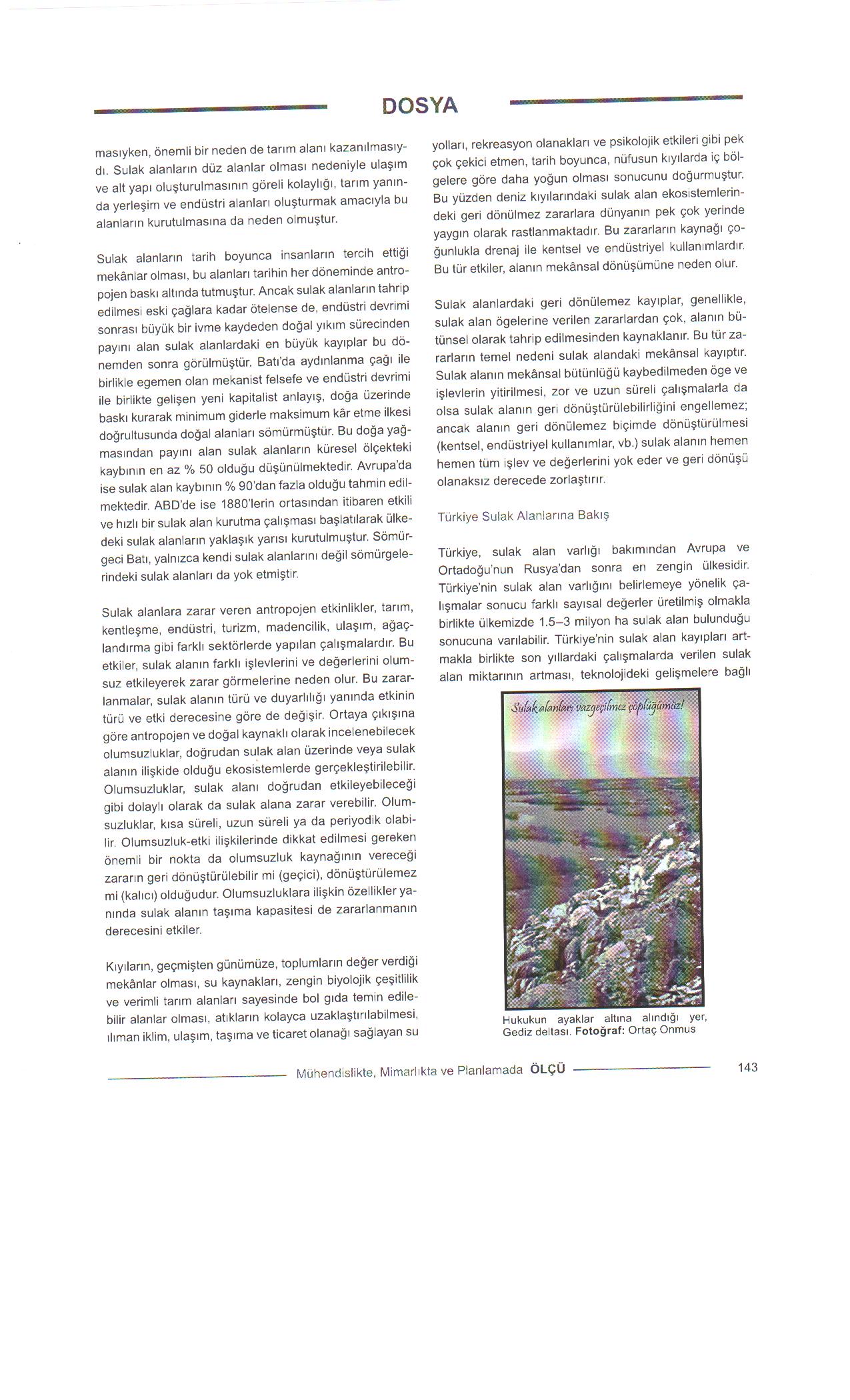 ÖLÇÜ DERGİSİ EYLÜL 2007 TARİHLİ SAYISINDA ÜYELERİMİZDEN SAYIN ALPAY TIRIL'IN YAZISI... 