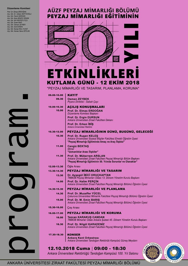 ANKARA ÜNİVERSİTESİ PEYZAJ MİMARLIĞI EĞİTİMİNİN 50. YILI ETKİNLİKLERİ