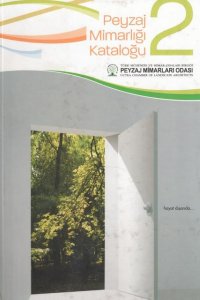 PEYZAJ MİMARLIĞI 2. KATALOĞU