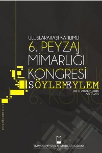 ULUSLARARASI KATILIMLI PEYZAJ MİMARLIĞI 6. KONGRE KİTABI
