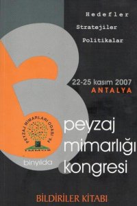 227 PEYZAJ MİMARLIĞI 3. KONGRESİ BİLDİRİLER KİTABI