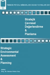 STRATEJİK ÇEVRESEL DEĞERLENDİRME & PLANLAMA