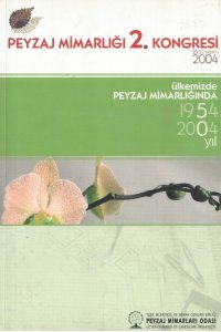 230 PEYZAJ MİMARLIĞI 2. KONGRESİ BİLDİRİLER KİTABI