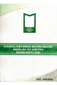 232 KAMULAŞTIRMA BİLİRKİŞİLİĞİ MESLEK İÇİ EĞİTİM DERS NOTLARI